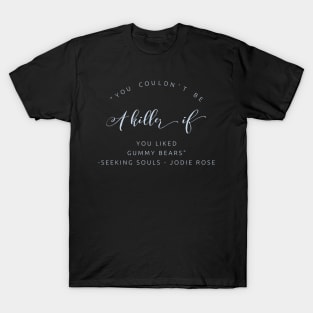 seeking souls T-Shirt